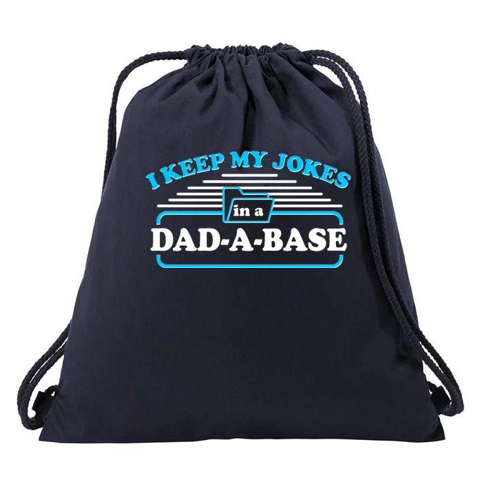 I Keep My Jokes In A DadABase Drawstring Bag