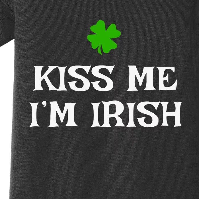 Irish Kiss Me Im Irish St Patricks Day Baby Bodysuit