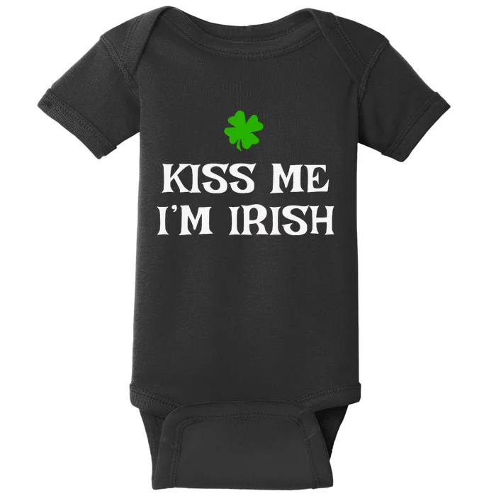 Irish Kiss Me Im Irish St Patricks Day Baby Bodysuit