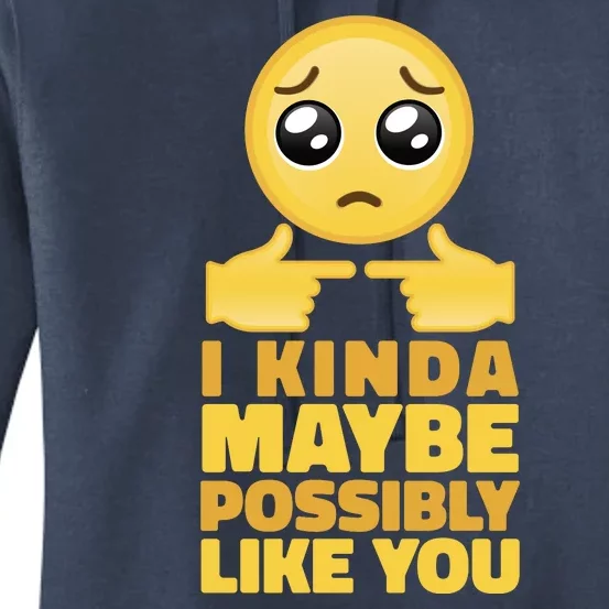 I Kind Maybe Possibly Like You Emoji Women's Pullover Hoodie