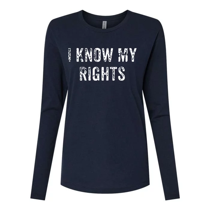 I Know My Rights | Civil Justice Protest Tee Womens Cotton Relaxed Long Sleeve T-Shirt