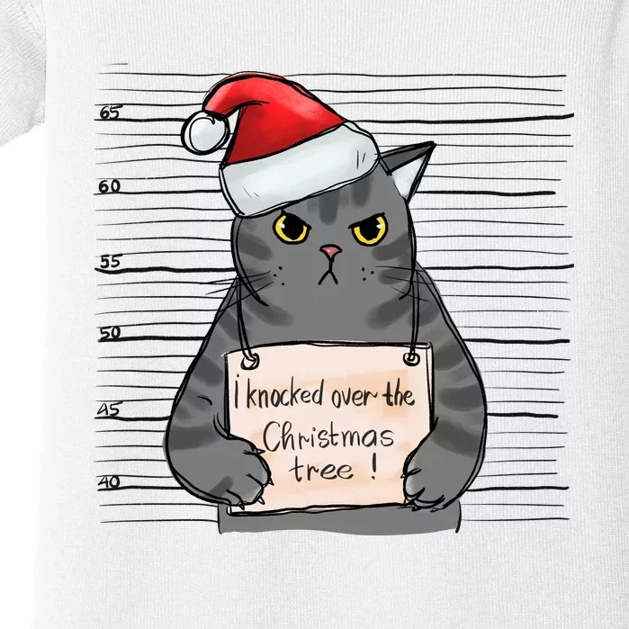 I Knocked Over The Christmas Tree Funny Cat Christmas Gift Baby Bodysuit