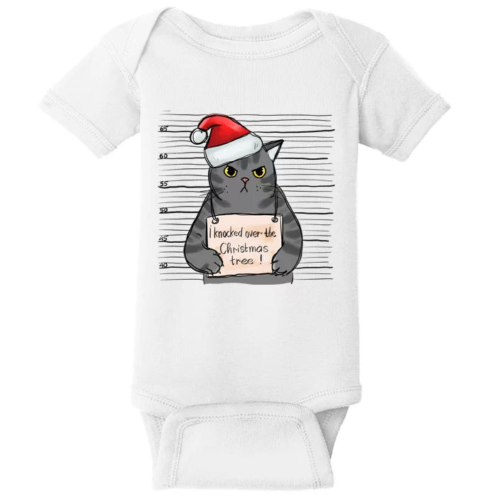 I Knocked Over The Christmas Tree Funny Cat Christmas Gift Baby Bodysuit