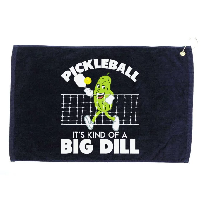 ItS Kind Of A Big Dill Funny Pickleball Paddleball Grommeted Golf Towel