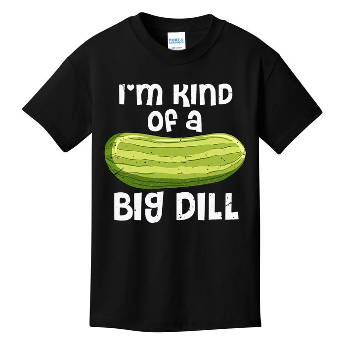 I'm Kind Of A Big Dill Funny Pickle Food Pun Kids T-Shirt