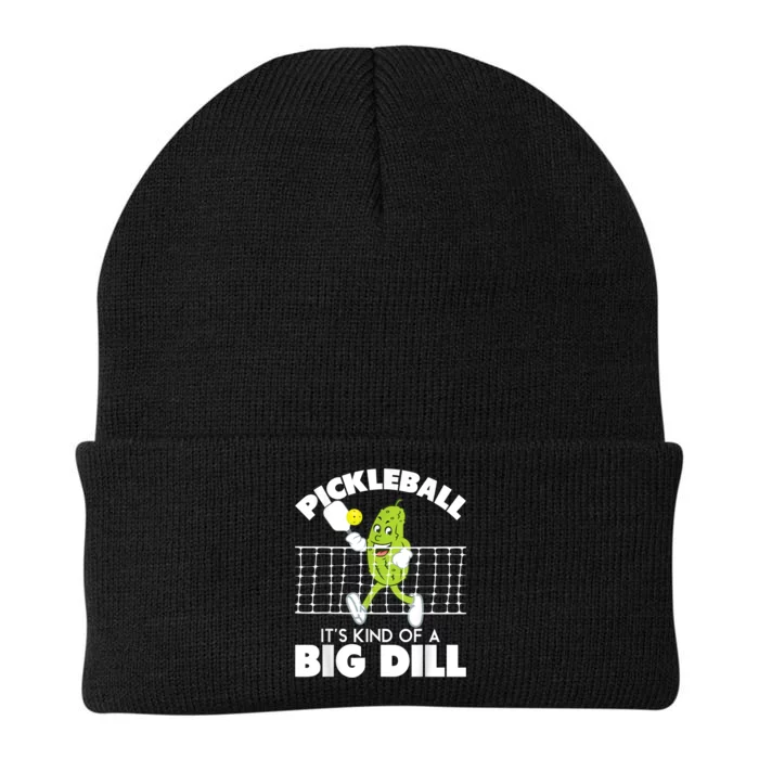 It's Kind Of A Big Dill Funny Pickleball Paddleball Knit Cap Winter Beanie