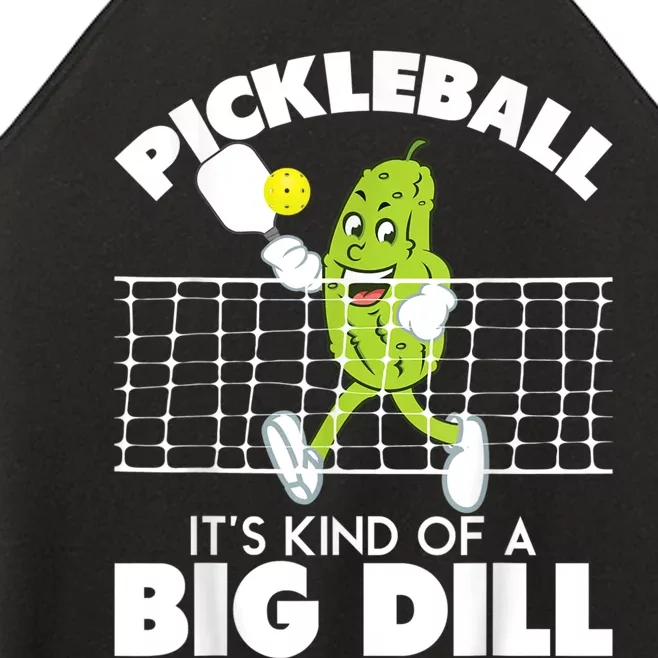 It's Kind Of A Big Dill Funny Pickleball Paddleball Women’s Perfect Tri Rocker Tank