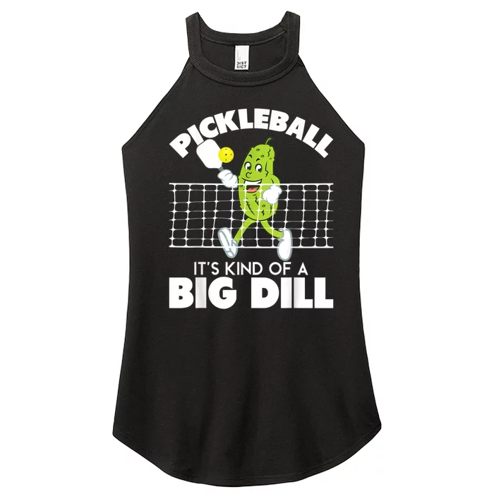 It's Kind Of A Big Dill Funny Pickleball Paddleball Women’s Perfect Tri Rocker Tank