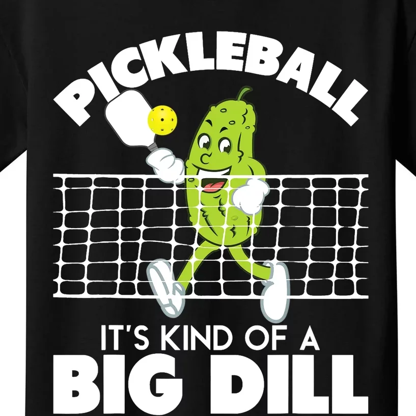 It's Kind Of A Big Dill Funny Pickleball Paddleball Kids T-Shirt