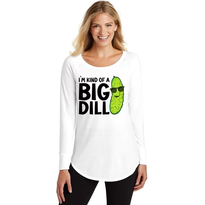 IM Kind Of A Big Dill Funny Pickle Women's Perfect Tri Tunic Long Sleeve Shirt