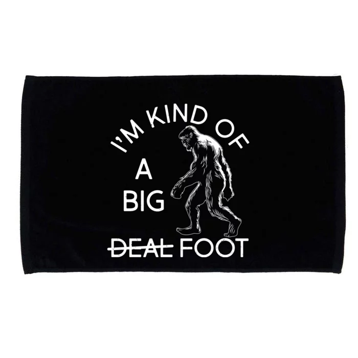 I'm Kind Of A Big Deal Big Foot Microfiber Hand Towel