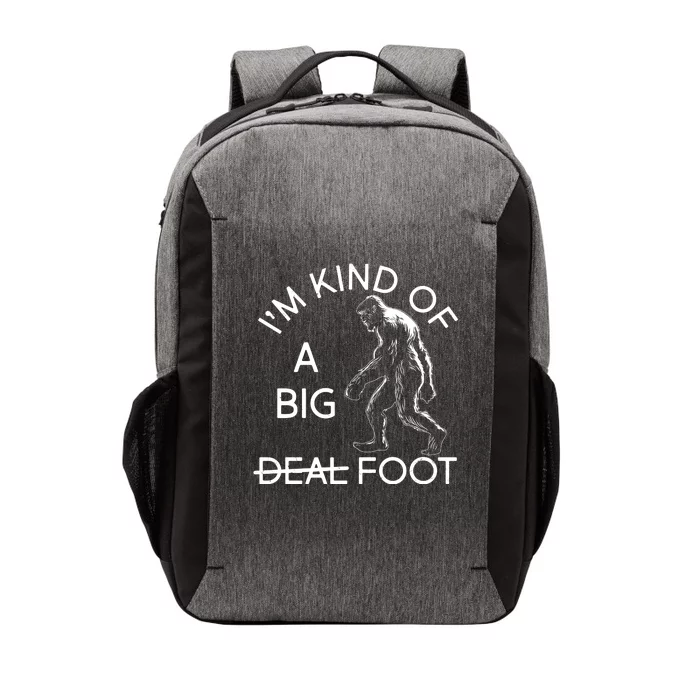 I'm Kind Of A Big Deal Big Foot Vector Backpack