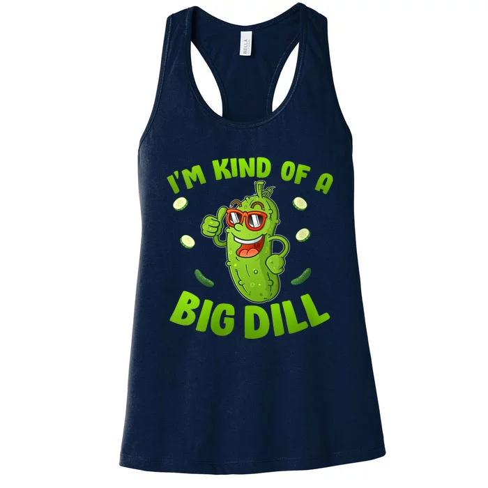 I'm Kind Of A Big Dill Pickle Cucumber Clothes VNeck Women's Racerback Tank