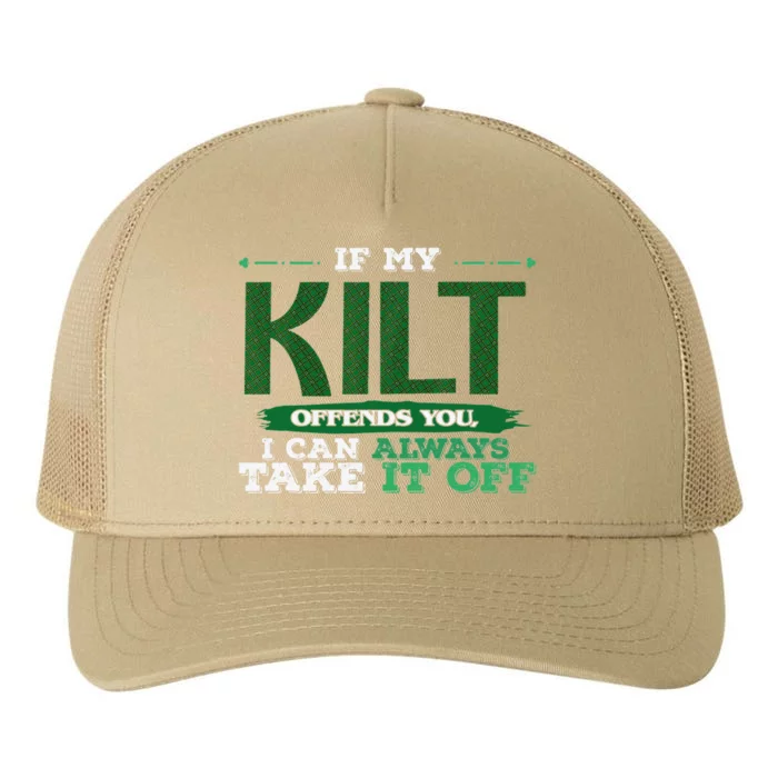 If Kilt Offends I Alwaysake Saint Patrick's Day Autocollan Yupoong Adult 5-Panel Trucker Hat