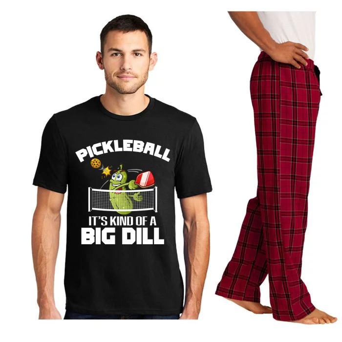 ItS Kind Of A Big Dill Pickleball Funny Paddleball Cool Gift Pajama Set