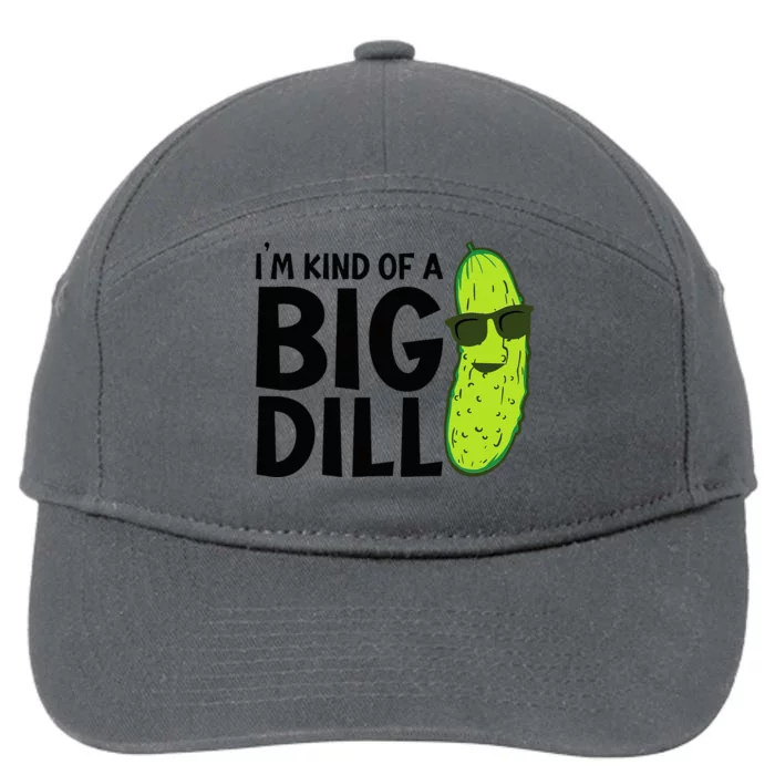 I'm Kind Of A Big Dill Funny Pickle 7-Panel Snapback Hat