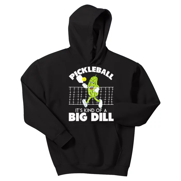 Its Kind Of A Big Dill Funny Pickleball Paddleball Kids Hoodie