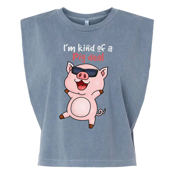 I’m kind of Pig Deal Funny Pig Garment-Dyed Women's Muscle Tee