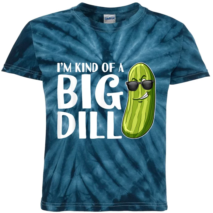 Im Kind Of A Big Dill Funny Pickle Kids Tie-Dye T-Shirt