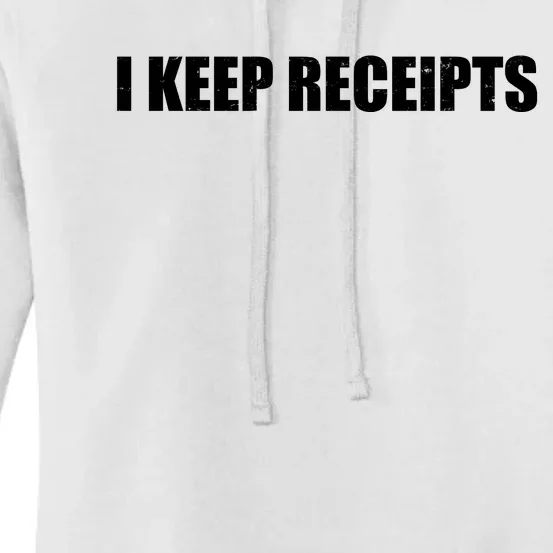 I Keep Receipts Women's Pullover Hoodie