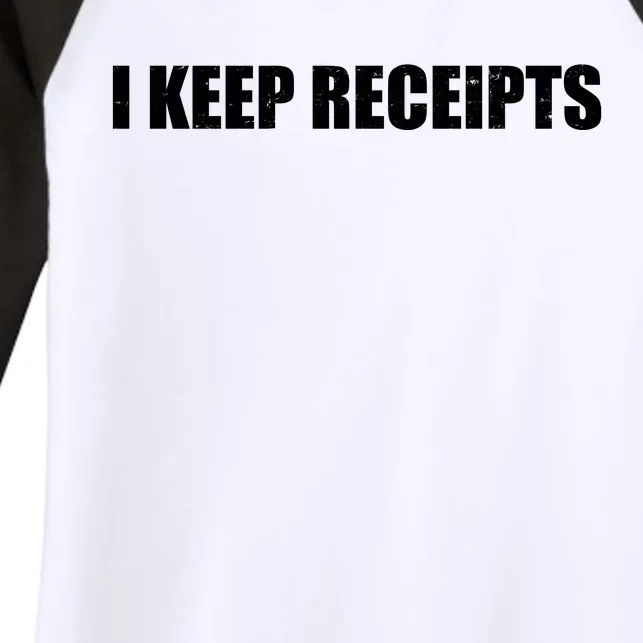 I Keep Receipts Women's Tri-Blend 3/4-Sleeve Raglan Shirt