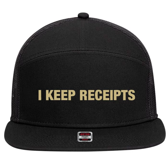 I Keep Receipts 7 Panel Mesh Trucker Snapback Hat