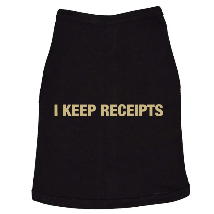 I Keep Receipts Doggie Tank