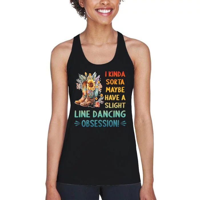 I Kinda Sorta Maybe Have A Slight Line Dancing Obsession Women's Racerback Tank