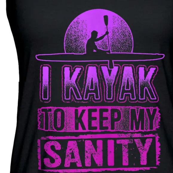 I Kayak To Keep My Sanity Funny Kayakers Kayaking Cute Gift Tank Top Ladies Essential Flowy Tank