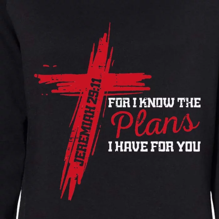 I Know The Plans I Have For You God Christian Women Womens California Wash Sweatshirt