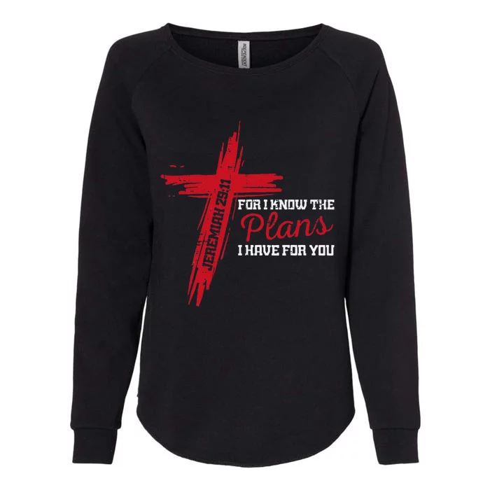 I Know The Plans I Have For You God Christian Women Womens California Wash Sweatshirt