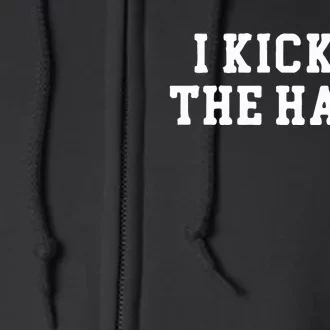 I Kicked The Habit Full Zip Hoodie