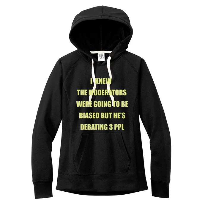 I Knew The Moderators Were Going To Be Biased But HeS Women's Fleece Hoodie