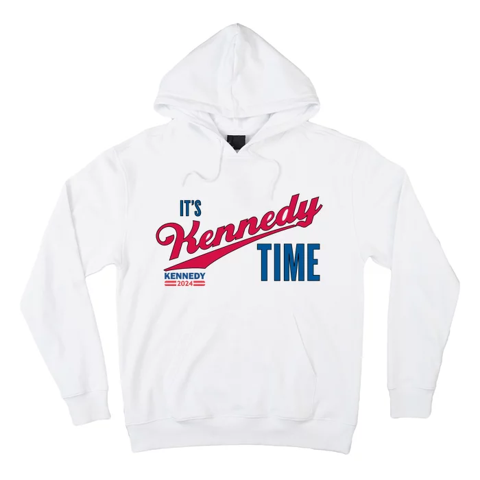 Its Kennedy Time RFK For President 2024 Hoodie