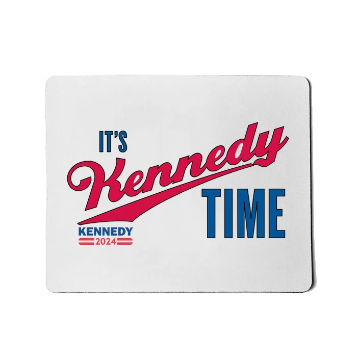 Its Kennedy Time RFK For President 2024 Mousepad