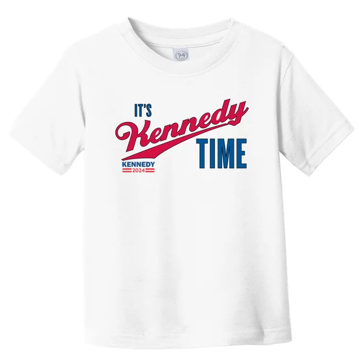 Its Kennedy Time RFK For President 2024 Toddler T-Shirt