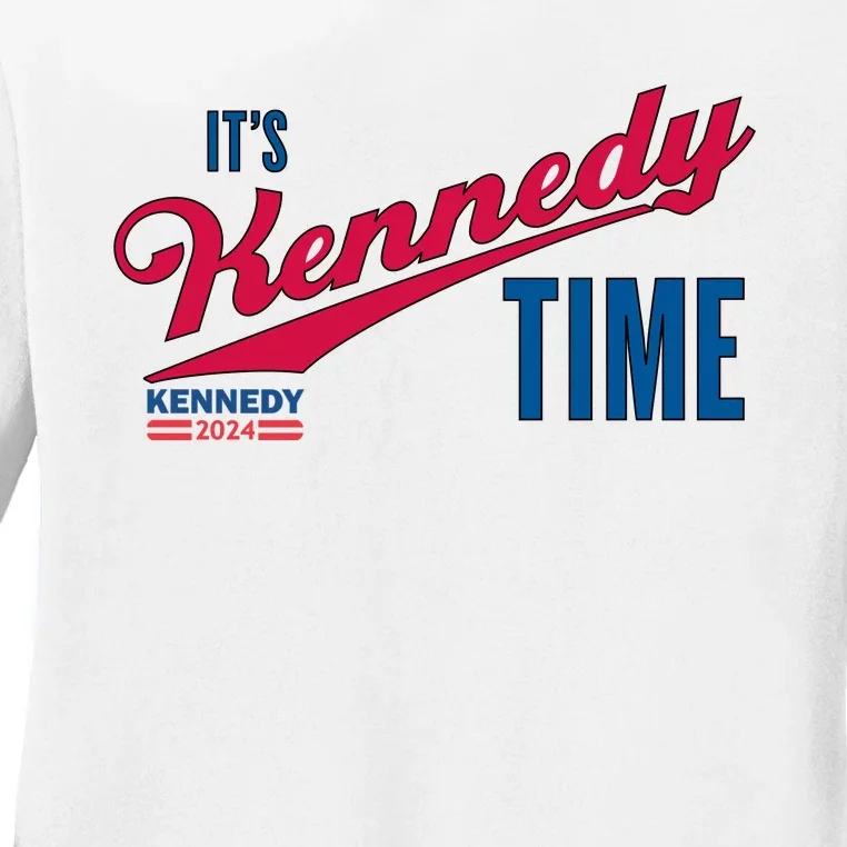 Its Kennedy Time RFK For President 2024 Ladies Long Sleeve Shirt