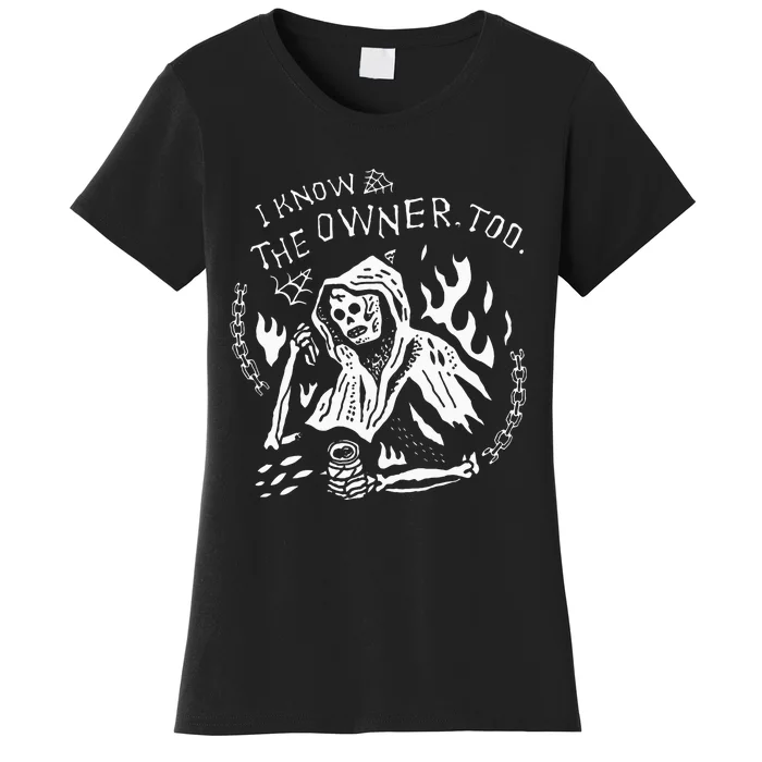 I Know The Owner Too Tattoo Skeleton Skull Women's T-Shirt