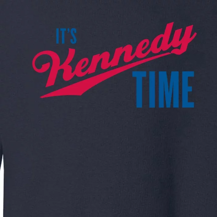 Its Kennedy Time RFK Jr. Toddler Sweatshirt