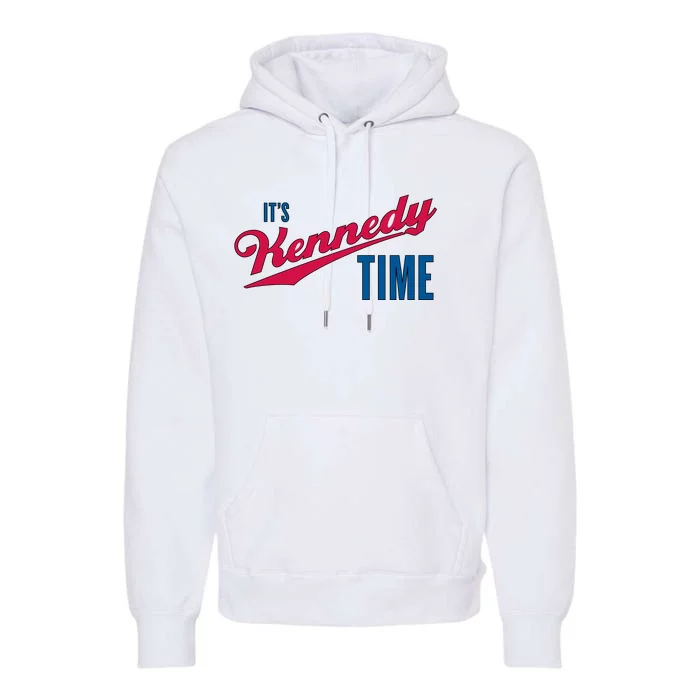 Its Kennedy Time RFK Jr. Premium Hoodie