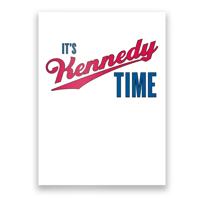 Its Kennedy Time RFK Jr. Poster