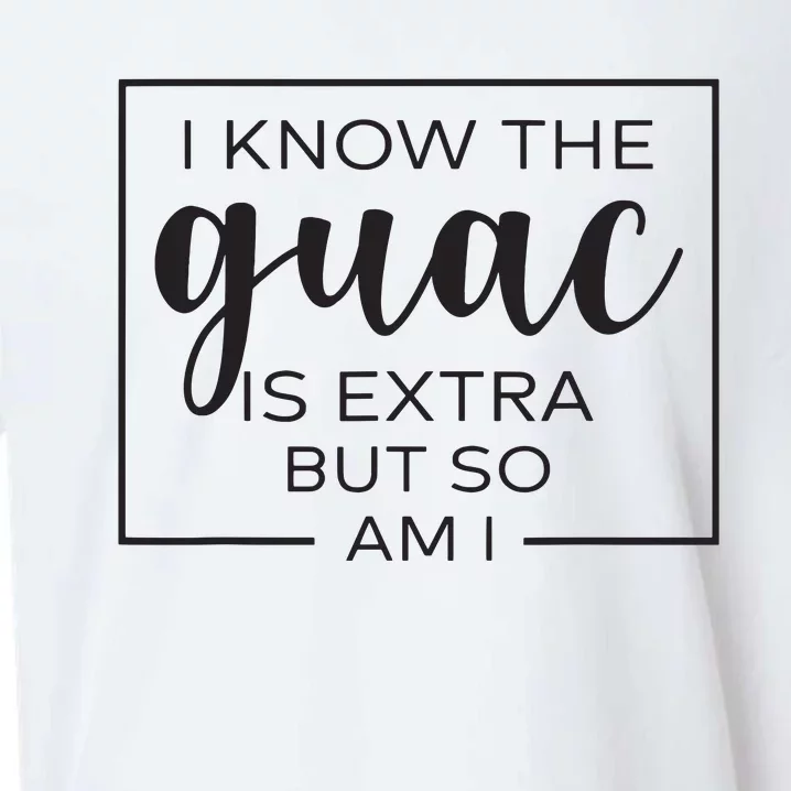 I Know The Guac Is Extra But So Am I Guacamole Avocado Sueded Cloud Jersey T-Shirt