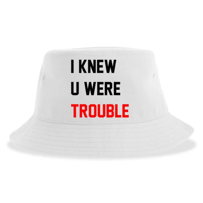 I Knew U Were Trouble Sustainable Bucket Hat