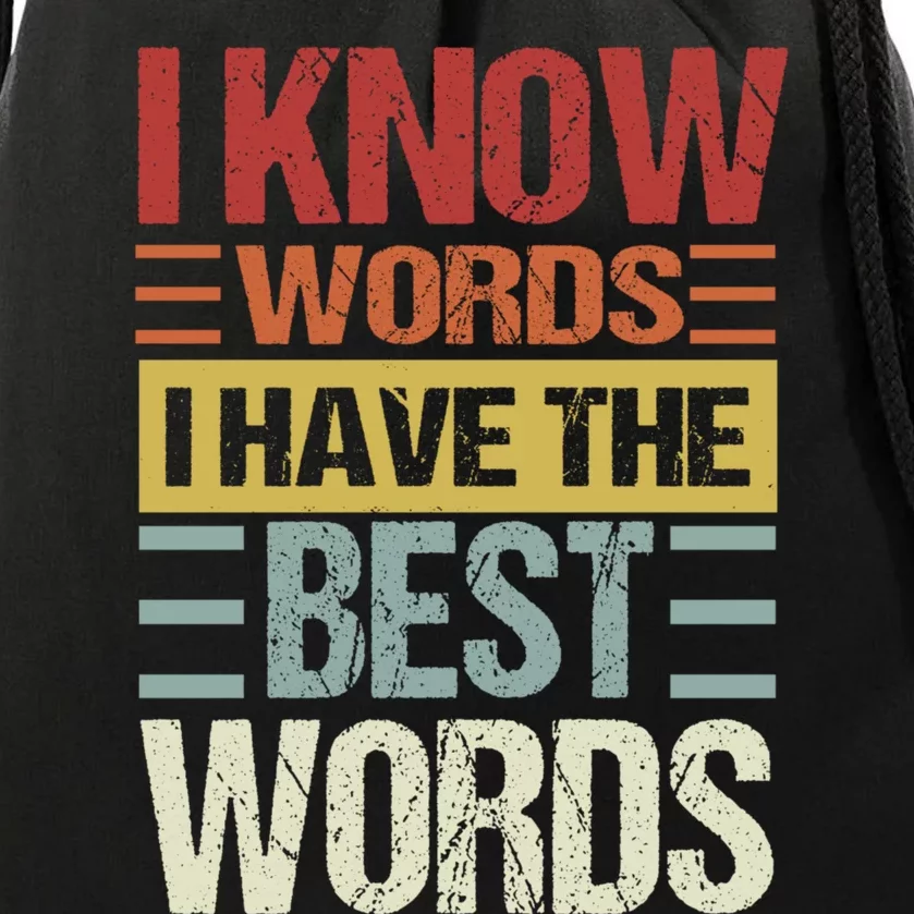 I Know Words I Have The Best Words Trump Quote Drawstring Bag