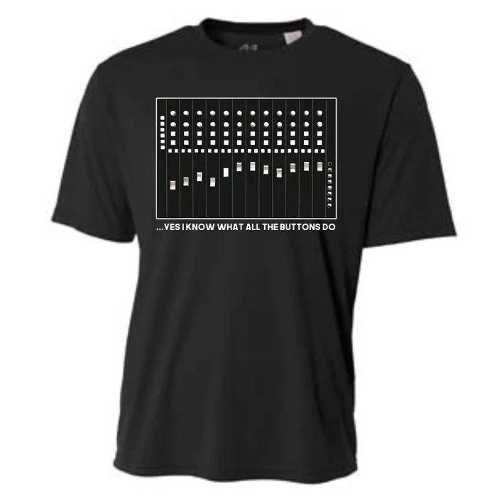 I Know What All The Buttons Do Audio Sound Engineer Cooling Performance Crew T-Shirt