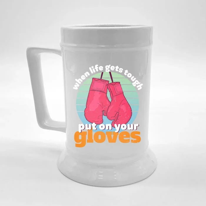 Inspirational Kickboxing When Life Get Tough Gym Motivation Meaningful Gift Front & Back Beer Stein