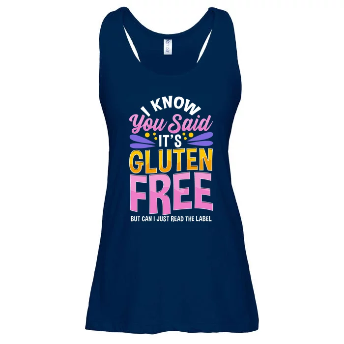 I Know You Said It's Gluten Free Funny Gluten Free Tee Ladies Essential Flowy Tank