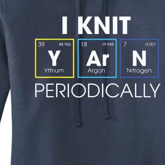 I Knit Yarn Periodically Funny Knitting Gift Women's Pullover Hoodie