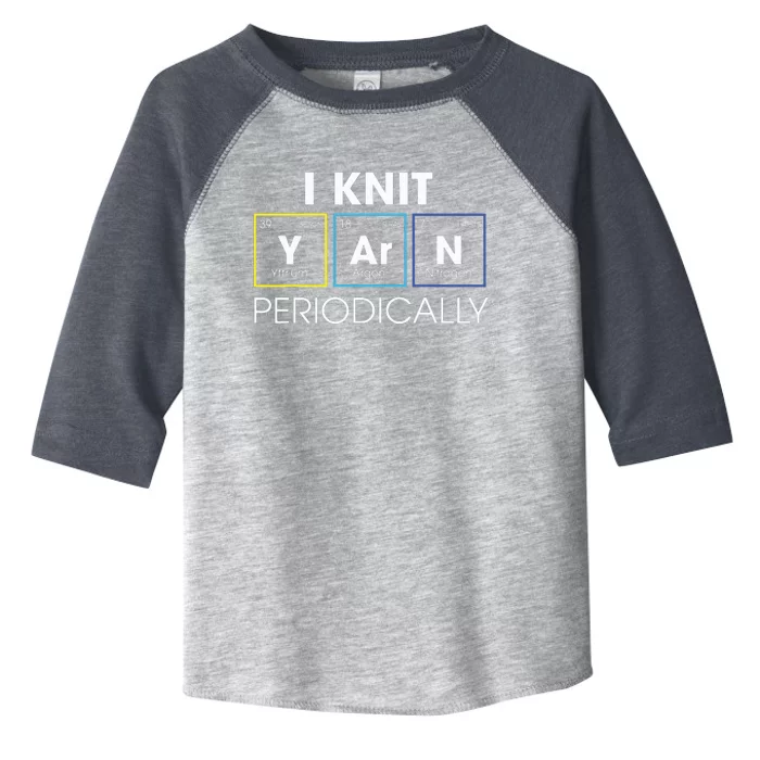 I Knit Yarn Periodically Funny Knitting Gift Toddler Fine Jersey T-Shirt