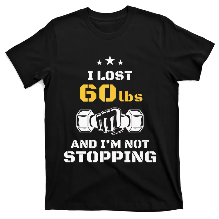 I Lost 60 Pounds Weight Loss Celebration Announcement T-Shirt